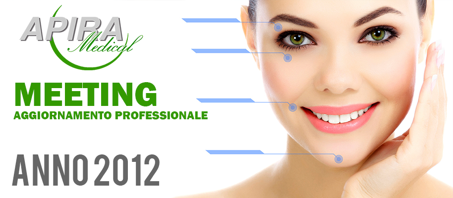 Meeting aggiornamento professionale Apira Medical anno 2012